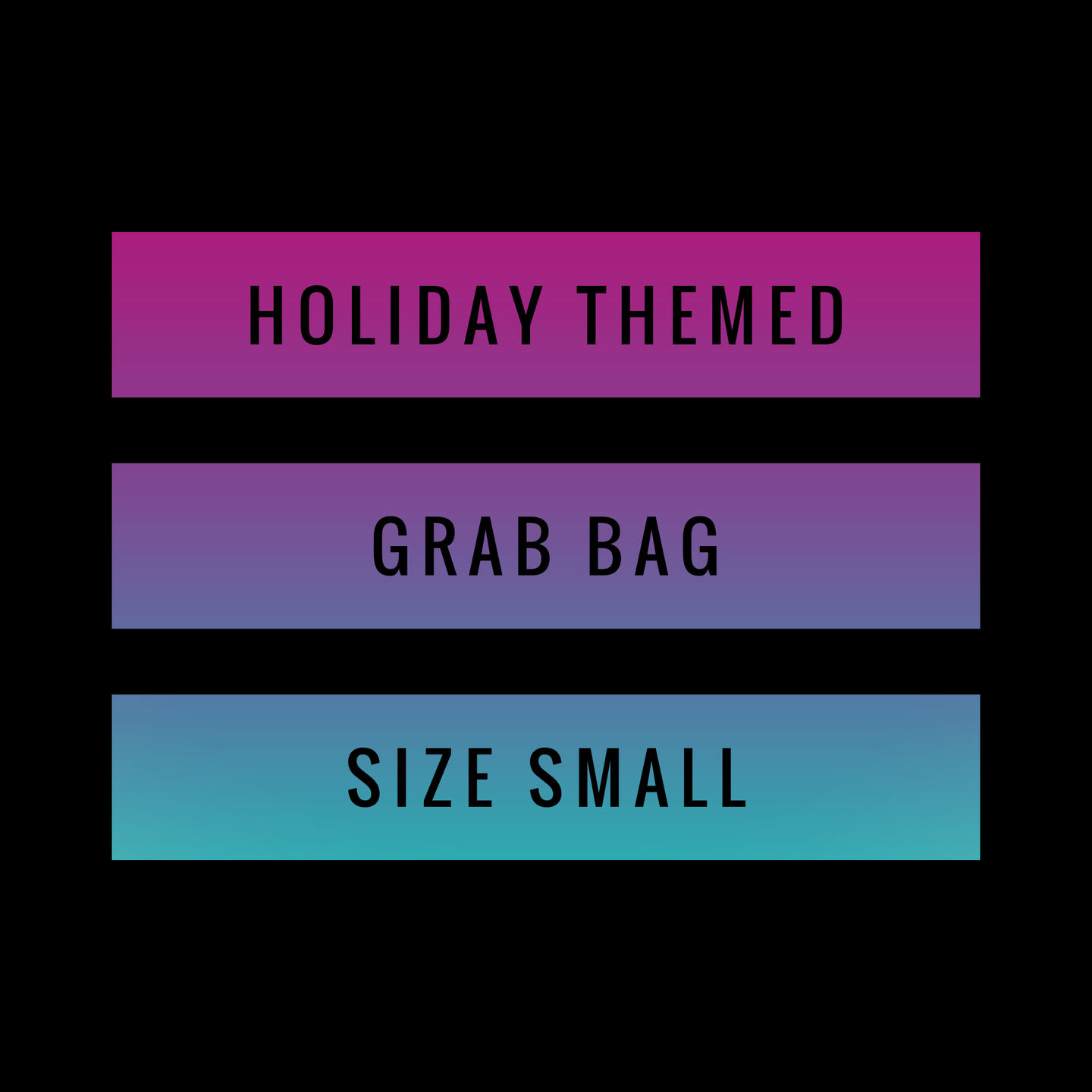 Holiday Grab Bag - Size Small